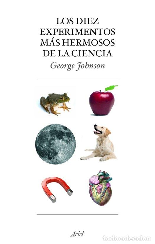B&uuml;cher: DIEZ EXPERIMENTOS MAS HERMOSOS DE LA CIENCIA,LOS - JOHNSON, GEORGE