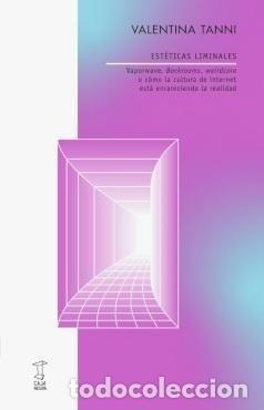 Livres: ESTETICAS LIMINALES - TANNI VALENTINA