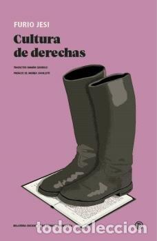 B&uuml;cher: CULTURA DE DERECHAS - FURIO JESI