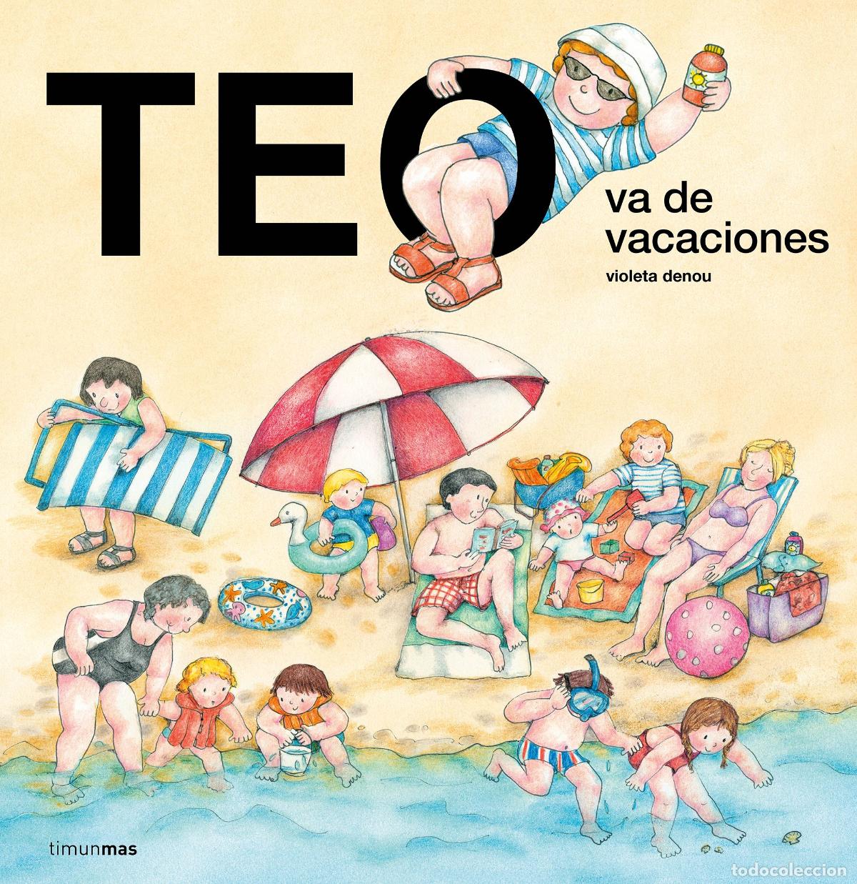 Livres: TEO VA DE VACACIONES - Denou, Violeta