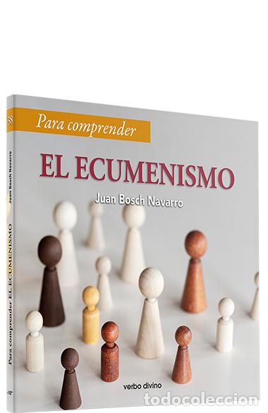 Libri: PARA COMPRENDER ECUMENISMO.(PARA LEER, VIVIR, COMPRENDER) - Bosch Navarro, Juan