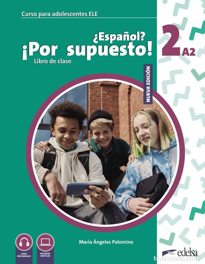 Libri: NUEVO ESPA&Ntilde;OL POR SUPUESTO 2 A2 - PALOMINO, MARIA ANGELES