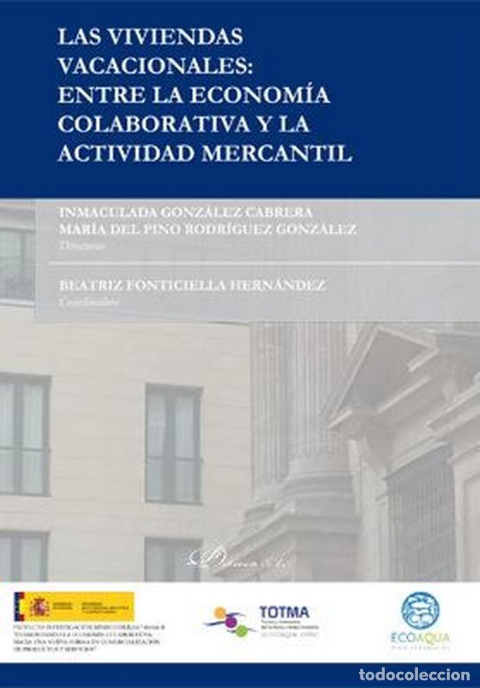B&uuml;cher: VIVIENDAS VACACIONALES: ENTRE LA ECONOMIA COLABORATIVA - .