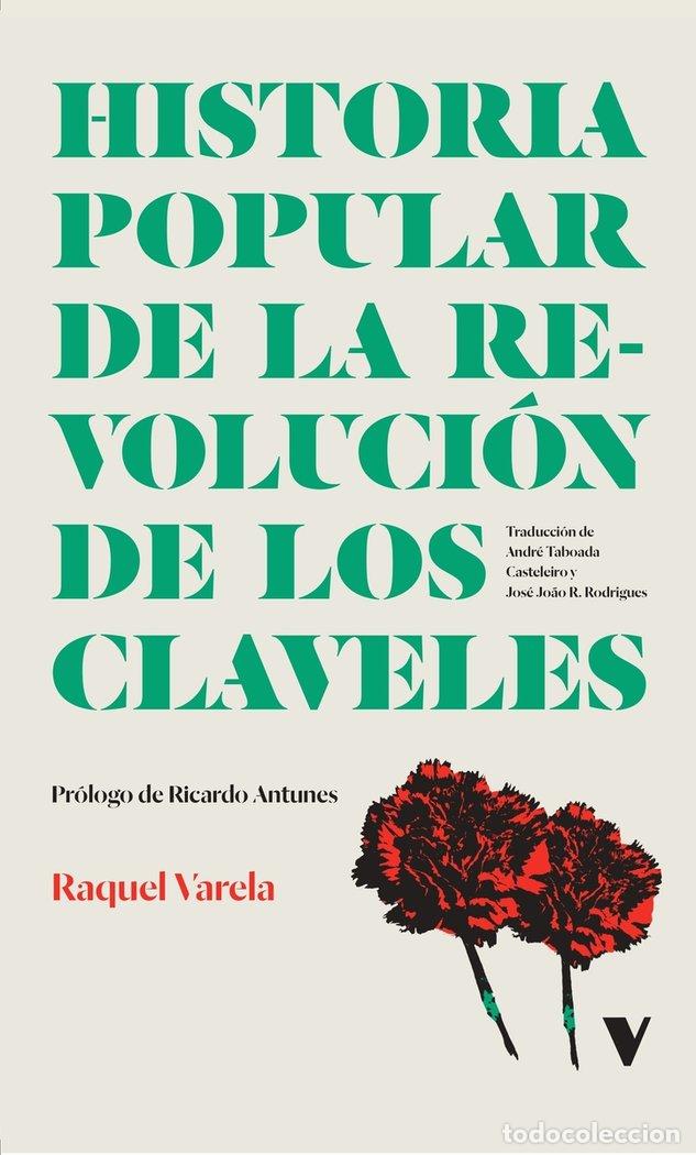 Livres: HISTORIA POPULAR DE LA REVOLUCION DE LOS CLAVELES - VARELA, RAQUEL