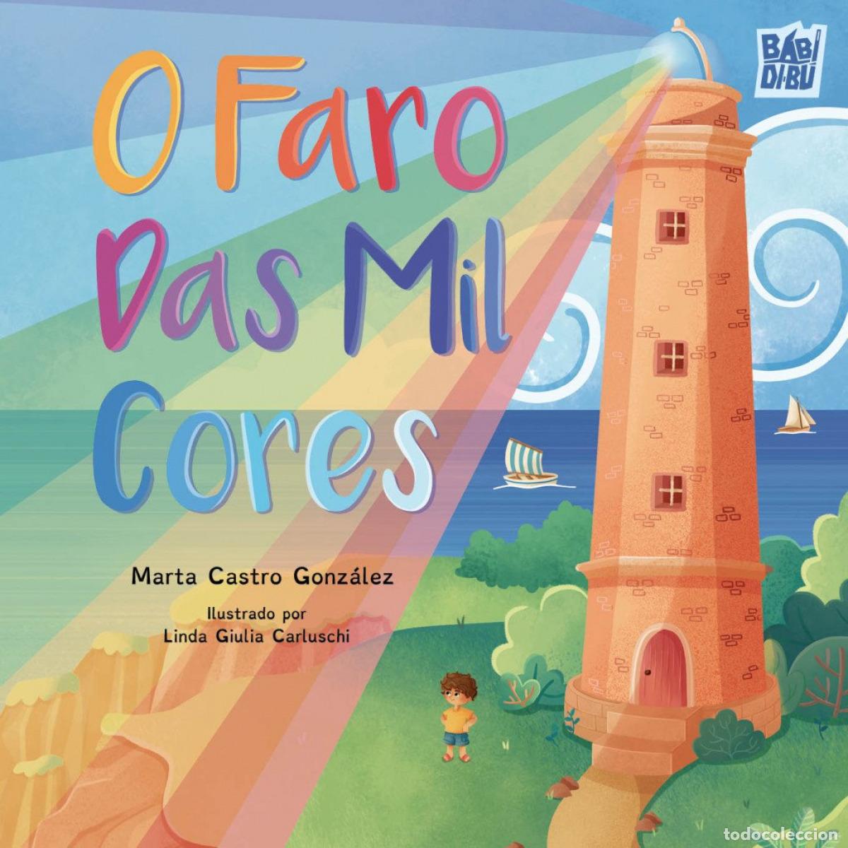 B&uuml;cher: O FARO DAS MIL CORES - Castro Gonz&aacute;lez, Marta