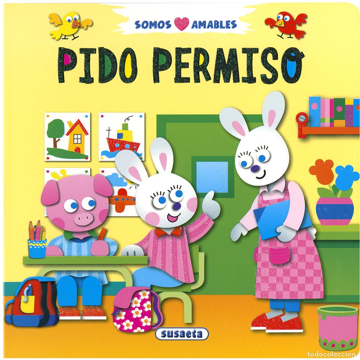 Libros: PIDO PERMISO - Susaeta, equipo