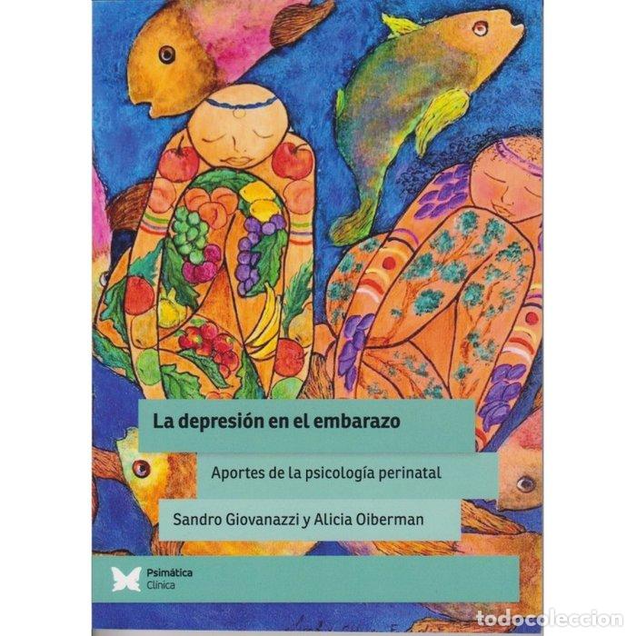 Libros: LA DEPRESION EN EL EMBARAZO - SANDRO GIOVANAZZI