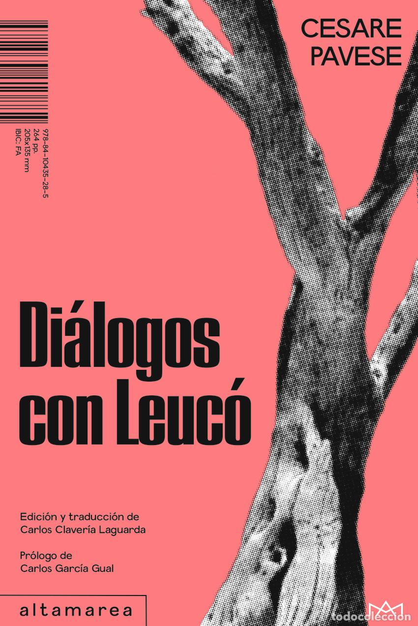 Libros: DI&Aacute;LOGOS CON LEUC&Oacute; - Pavese, Cesare