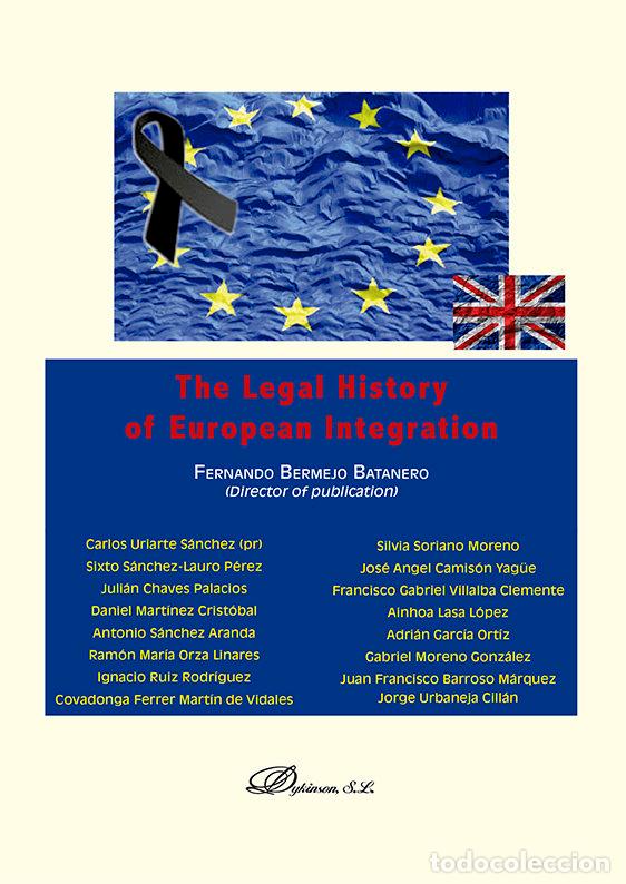 Libros: THE LEGAL HISTORY OF EUROPEAN INTEGRATION - .