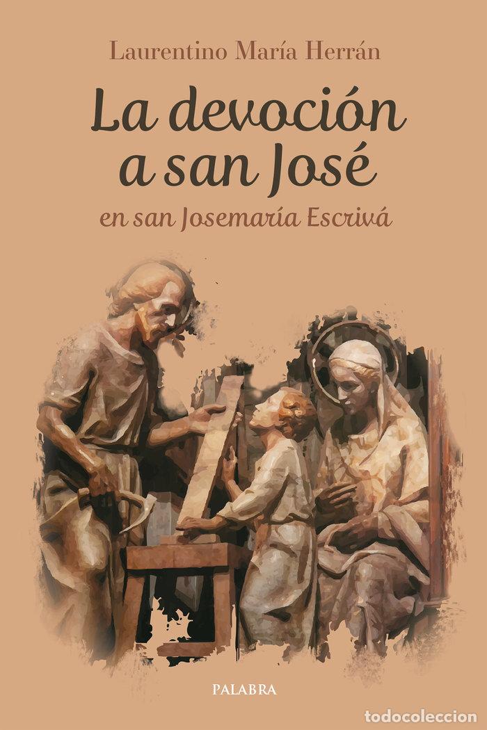 Libros: DEVOCION A SAN JOSE EN SAN JOSEMARIA ESCRIVA, LA - MARIA HERRAN, LAURENTINO