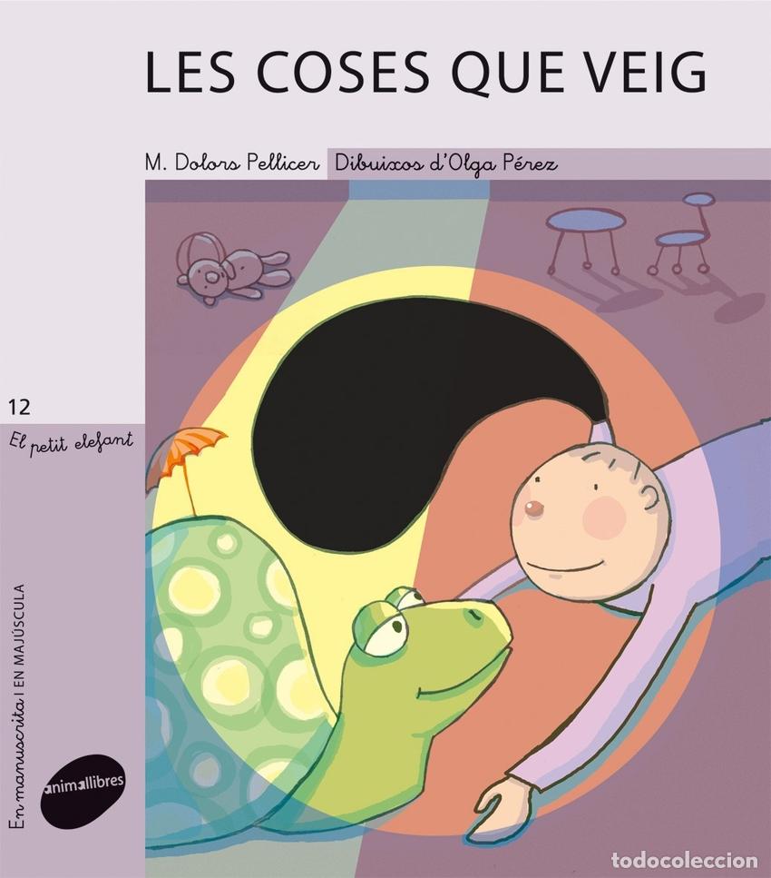 Libros: LES COSES QUE VEIG - Pellicer, M Dolors