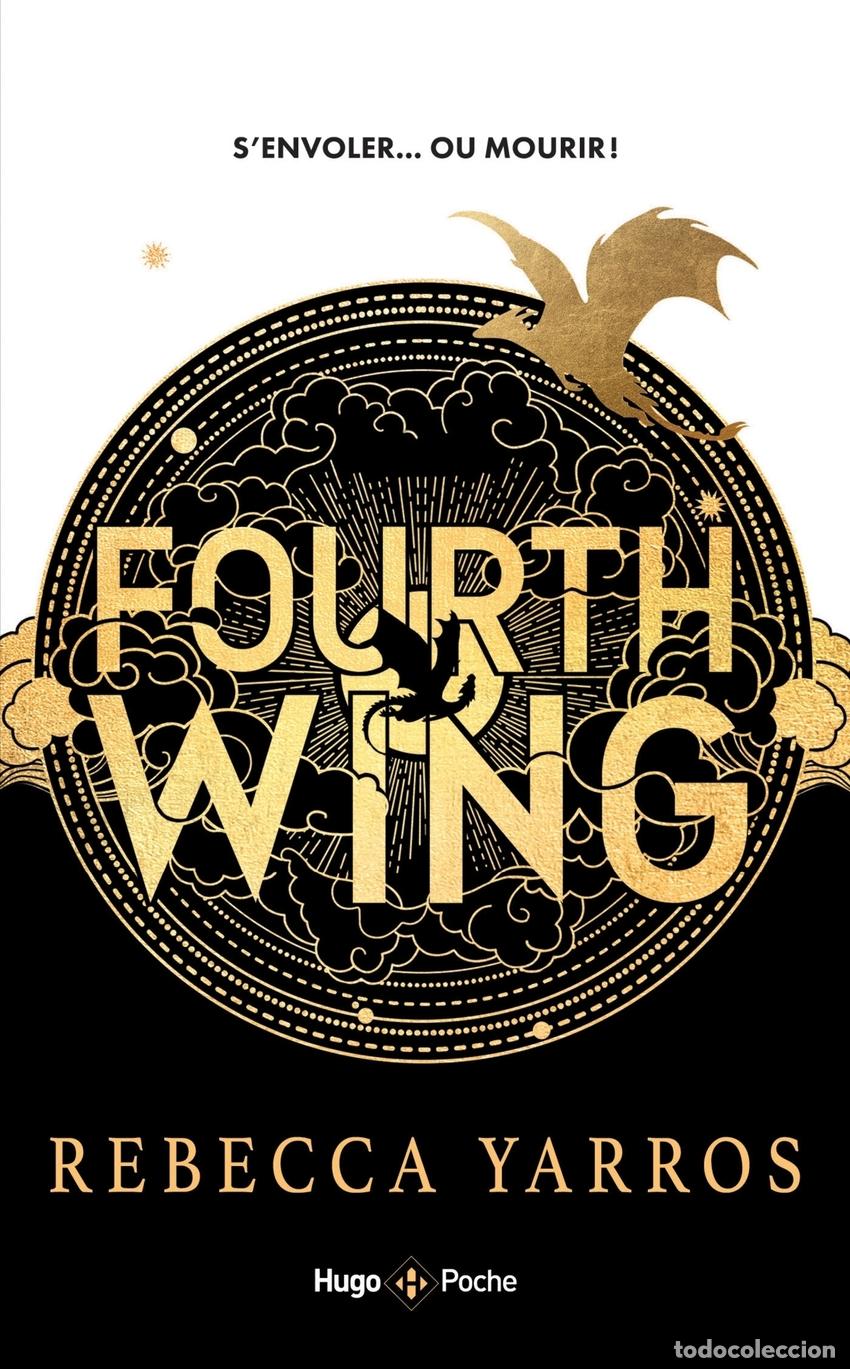 Libros: FOURTH WING - VERSION FRAN&Ccedil;AISE - POCHE - Yarros, Rebecca