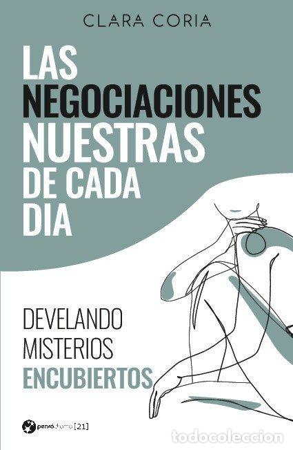 Libri: LAS NEGOCIACIONES NUESTRAS DE CADA DIA - CLARA CORIA