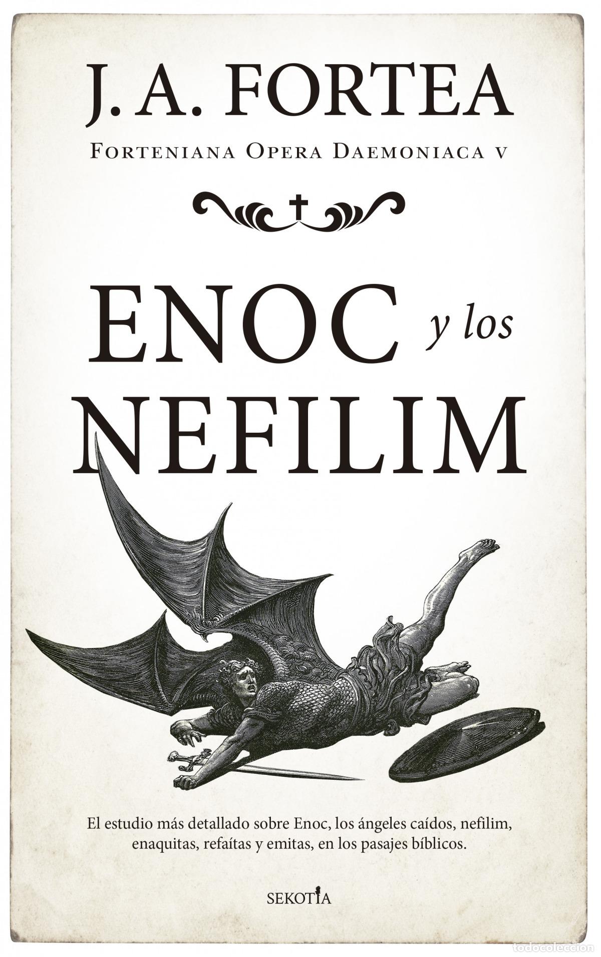 Libros: ENOC Y LOS NEFILIM - Jos&eacute; Antonio Fortea