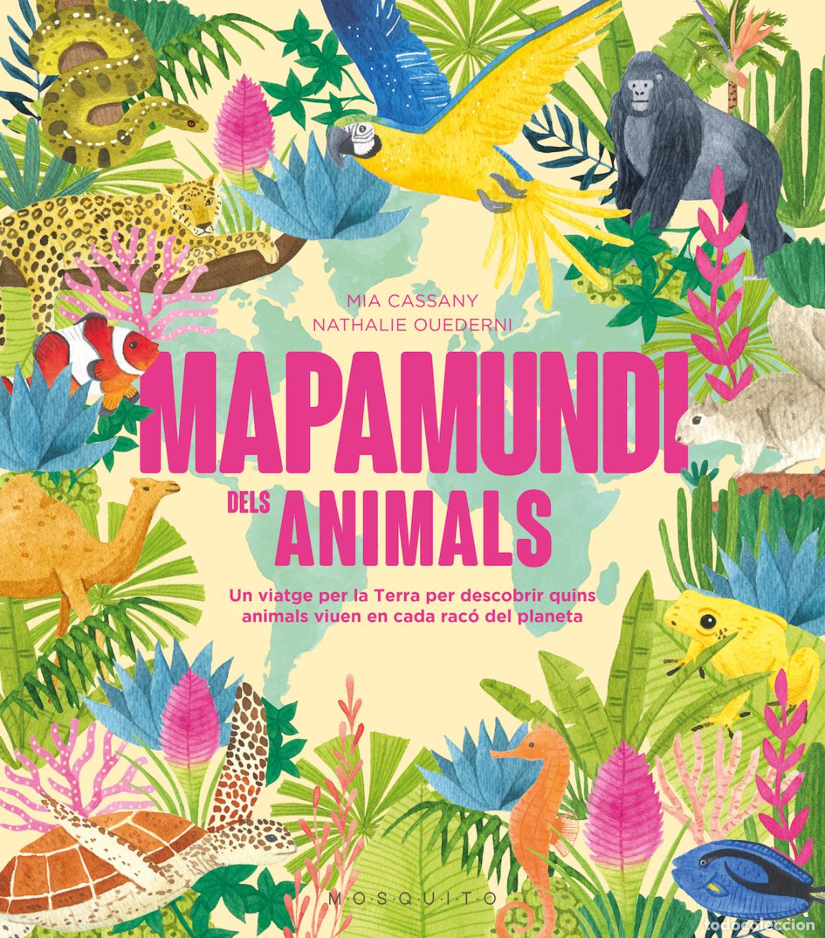 Livres: MAPAMUNDI DELS ANIMALS - Cassany, Mia