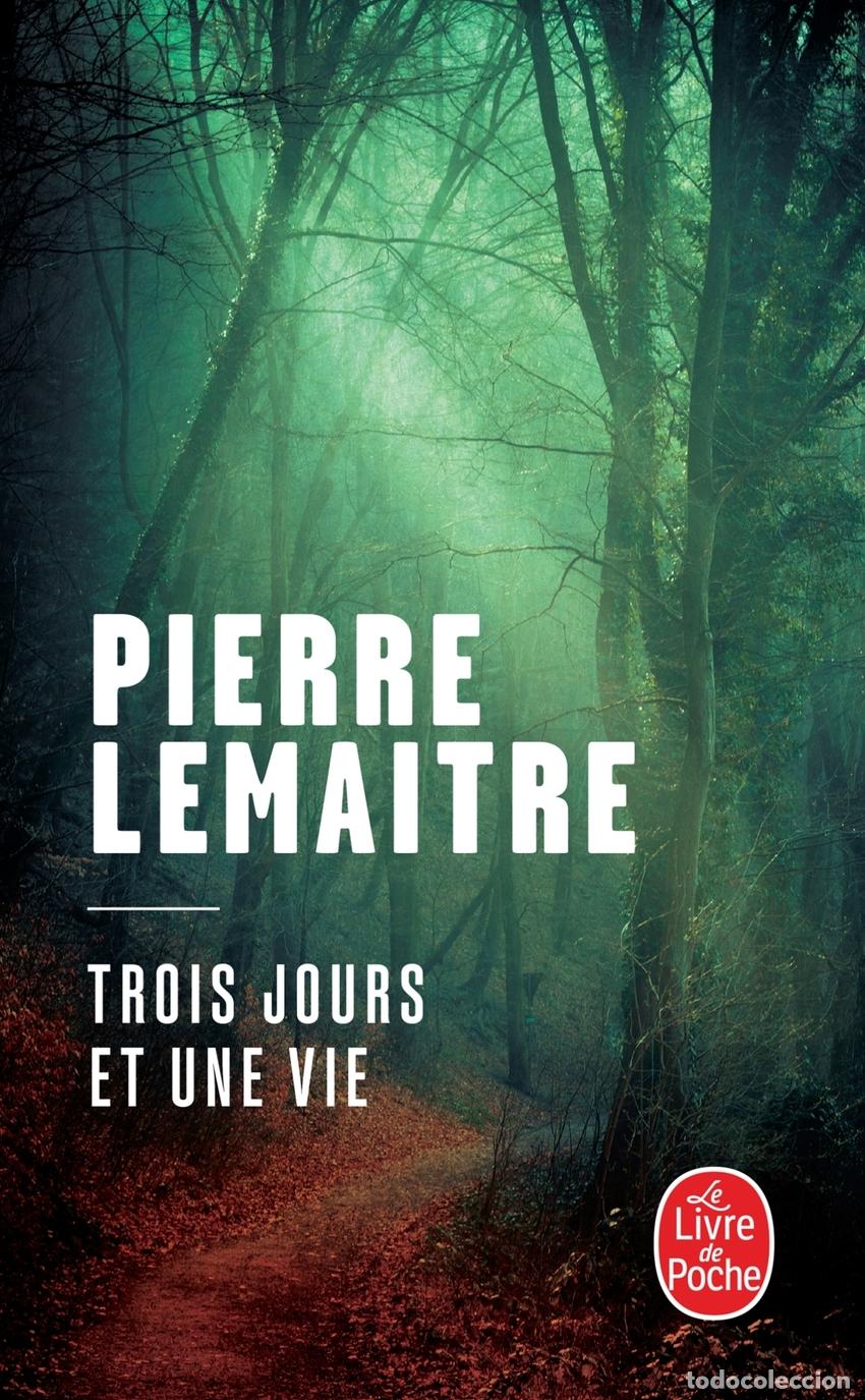Livres: TROIS JOURS ET UNE VIE - Lemaitre, Pierre