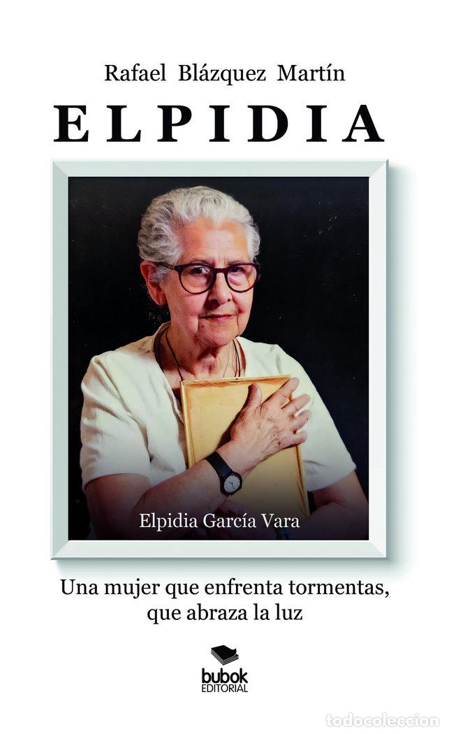 Livres: ELPIDIA - RAFAEL BLAZQUEZ MARTIN, ELPIDIA GARCIA VA