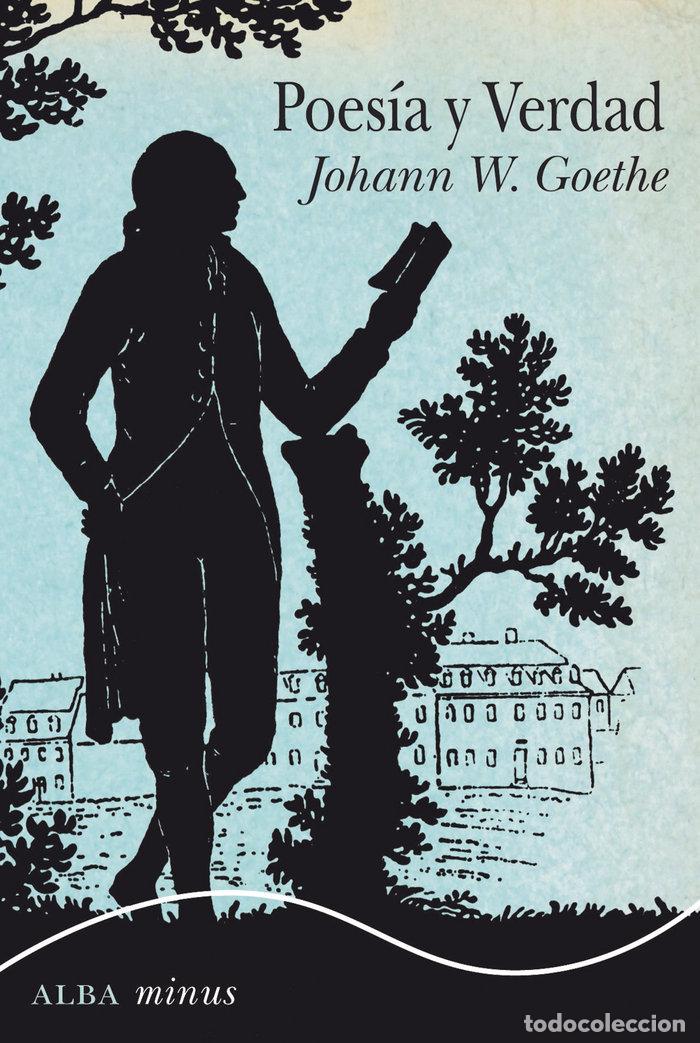 Libri: POESIA Y VERDAD - GOETHE, JOHANN WOLFGANG