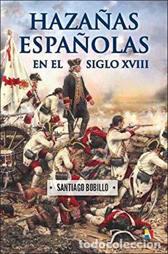 Libri: HAZA&Ntilde;AS ESPA&Ntilde;OLAS EN EL SIGLO XVIII - BOBILLO, SANTIAGO
