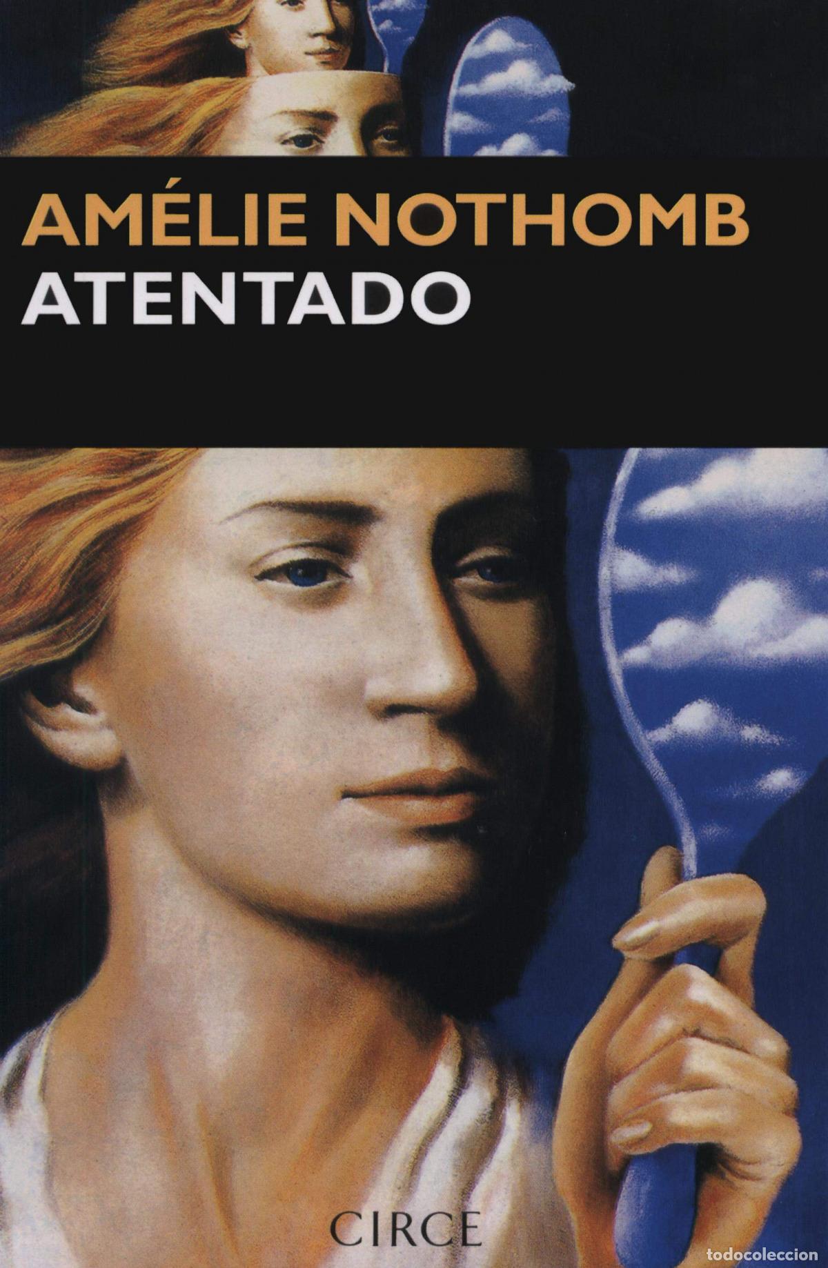Libri: ATENTADO - Nothomb, Am&eacute;lie