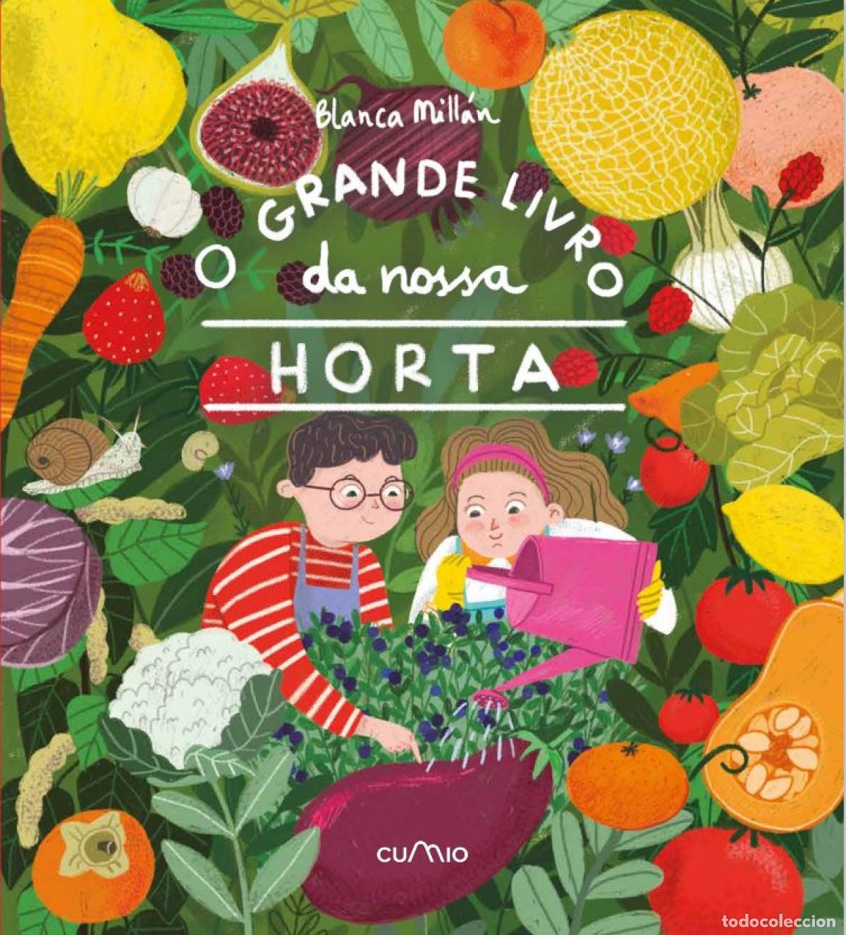 Libri: O GRANDE LIVRO DA NOSSA HORTA - MILL&Aacute;N, BLANCA