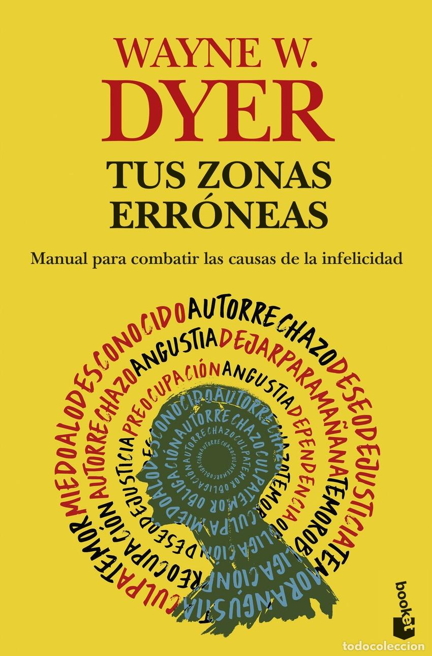 Libri: TUS ZONAS ERR&Oacute;NEAS - Wayne W Dyer