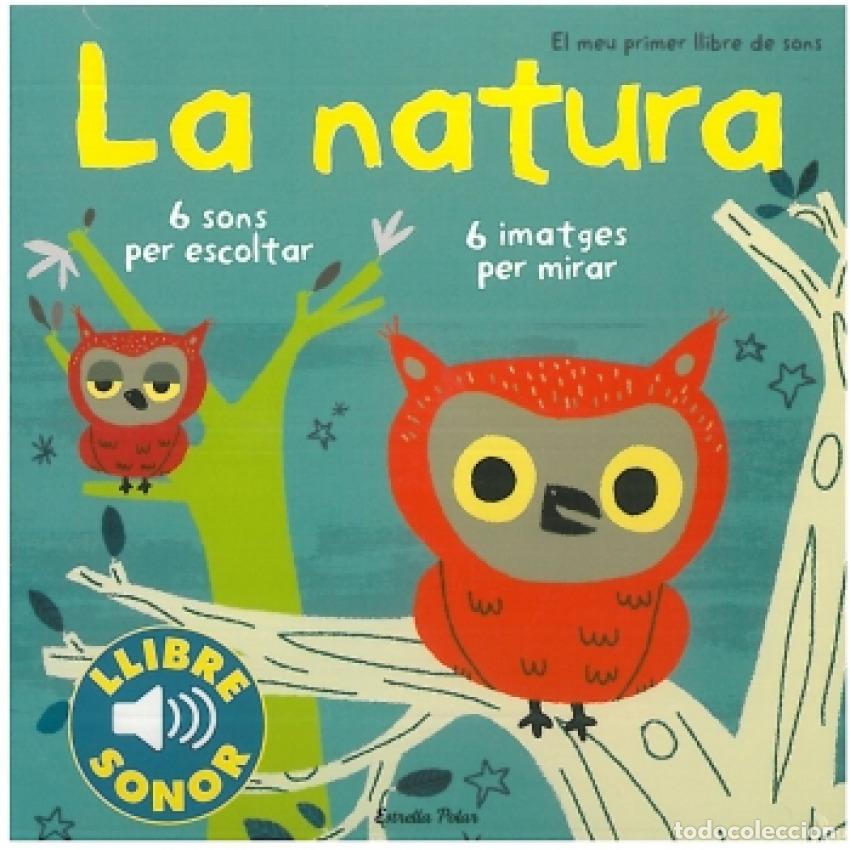Libros: LA NATURA. EL MEU PRIMER LLIBRE DE SONS - Marion Billet