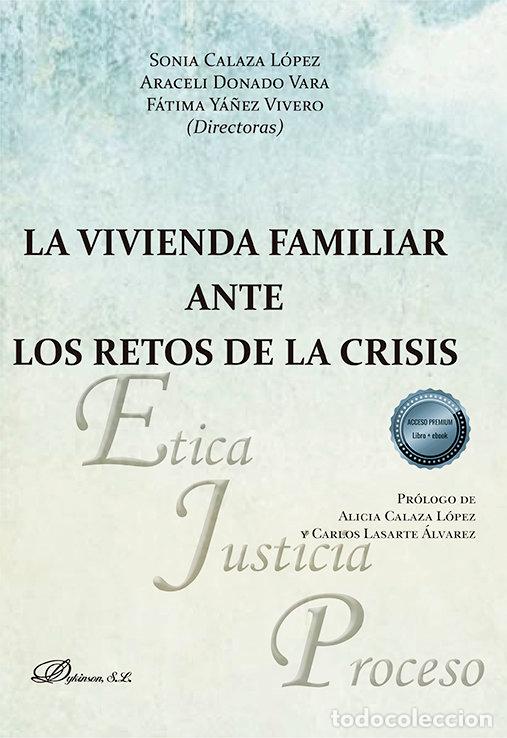 Livres: LA VIVIENDA FAMILIAR ANTE LOS RETOS DE LA CRISIS - .