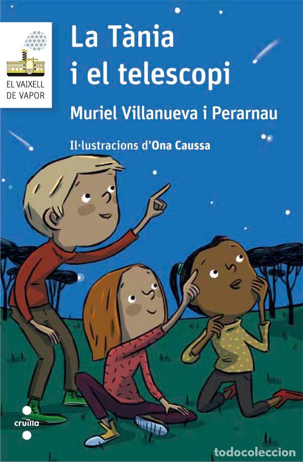 Livres: LA TANIA I EL TELESCOPI - Villanueva I Perarnau, Muriel