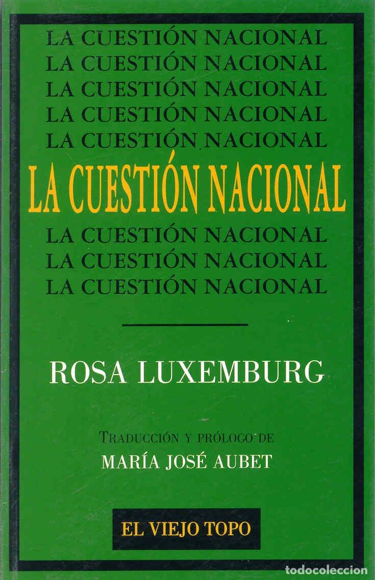 Libri: CUESTION NACIONAL - Luxemburgo, Rosa