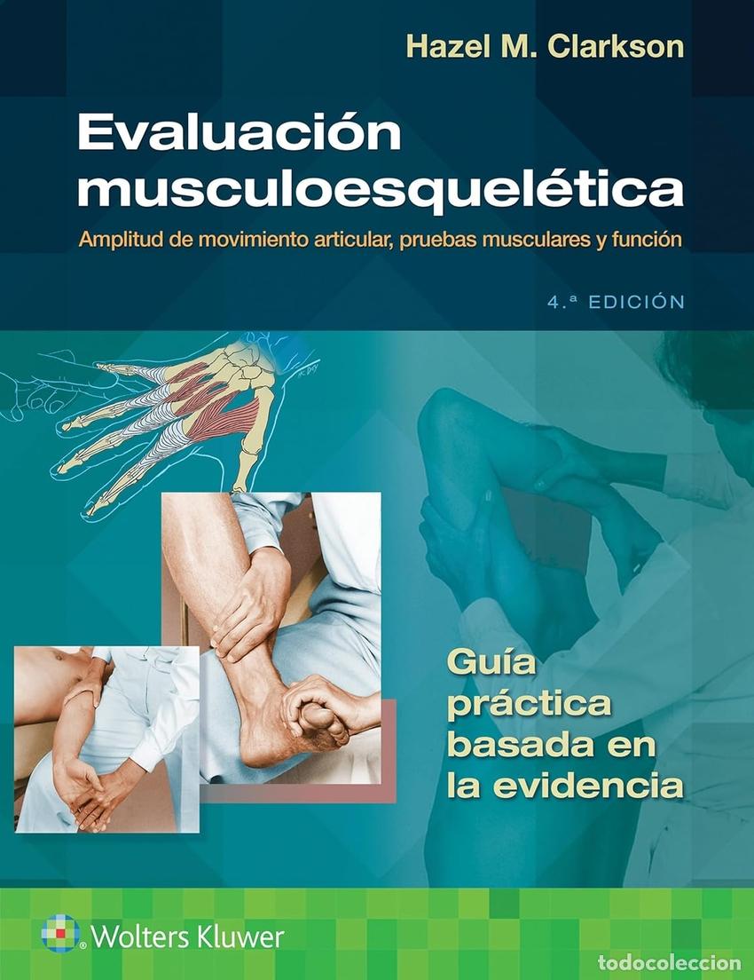 Libri: EVALUACI&Oacute;N MUSCULOESQUEL&Eacute;TICA - Clarkson, Hazel M