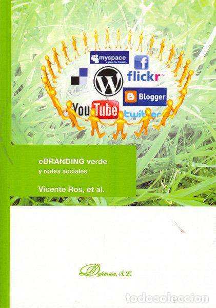 Libros: EBRANDING VERDE Y REDES SOCIALES - ROS DIEGO [ET AL.], VICENTE