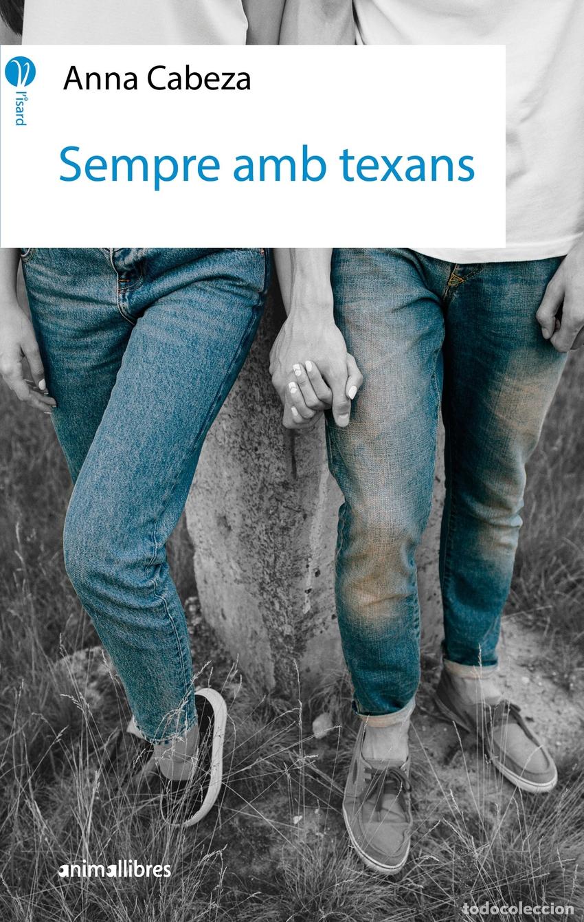 Libros: SEMPRE AMB TEXANS - CABEZA, ANNA