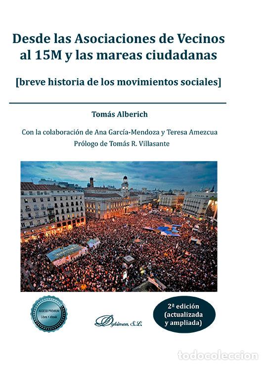 B&uuml;cher: DESDE LAS ASOCIACIONES DE VECINOS AL 15M Y LAS MAREAS CIUDAD - ALBERICH NISTAL, TOMAS