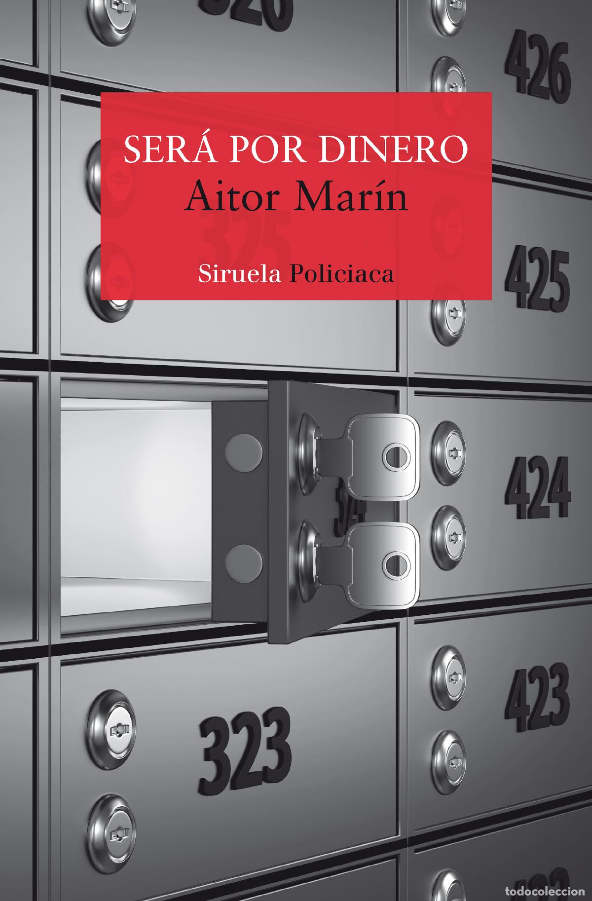 Libri: SER&Aacute; POR DINERO - Aitor Mar&iacute;n