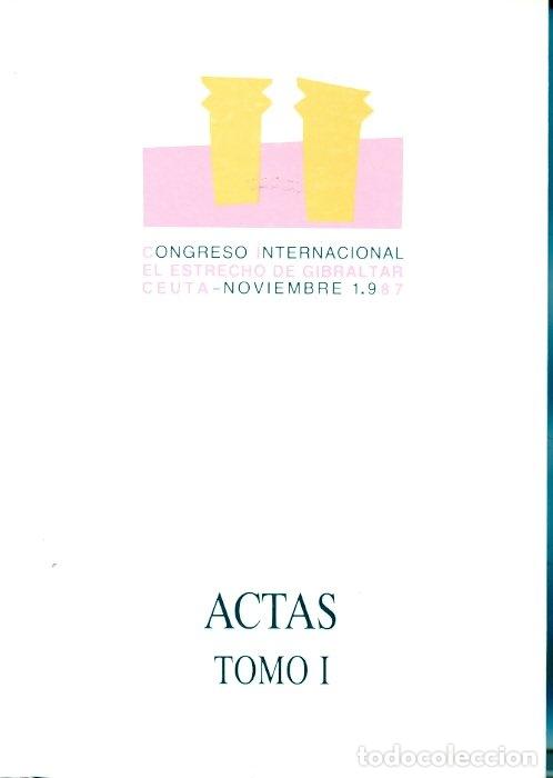 Libri: ACTAS DEL CONGRESO INTERNACIONAL &rdquo;EL ESTRECHO DE GIBRALTAR&rdquo;. - AA.VV.
