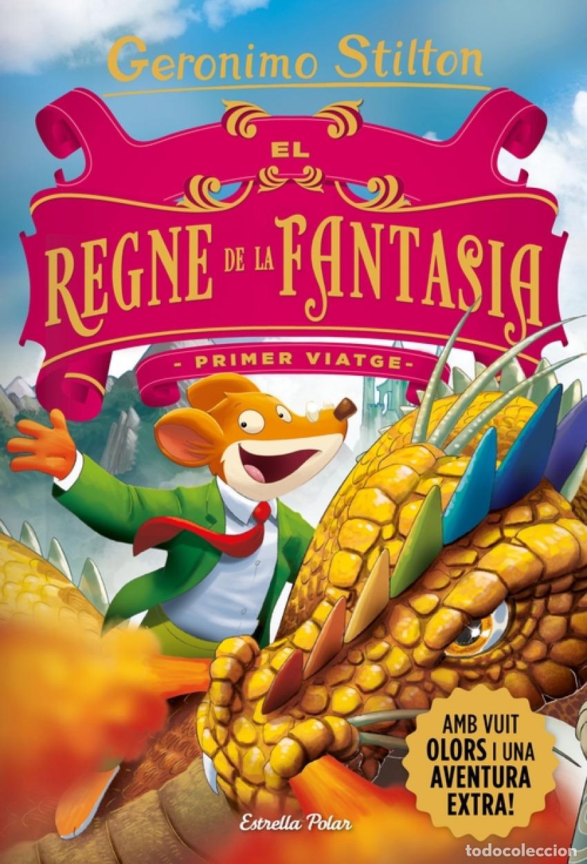 Livres: EL REGNE DE LA FANTASIA. PRIMER VIATGE - Stilton, Geronimo