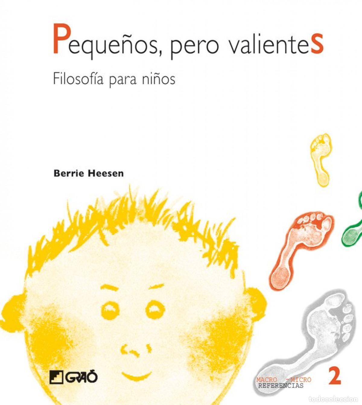 Livres: PEQUE&Ntilde;OS, PERO VALIENTES - Varios autores