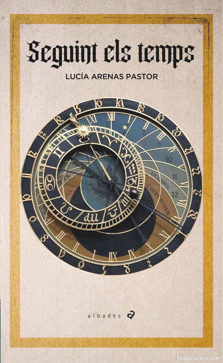 Livres: SEGUINT ELS TEMPS - Arenas Pastor, Luc&iacute;a