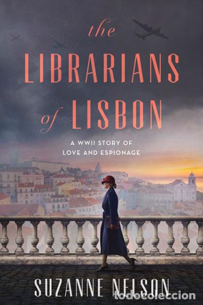 Libros: THE LIBRARIANS OF LISBON - NELSON, SUZANNE