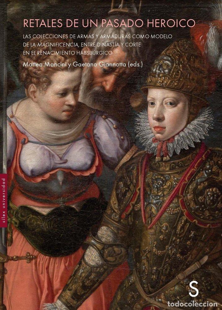Libros: RETALES DE UN PASADO HEROICO - .