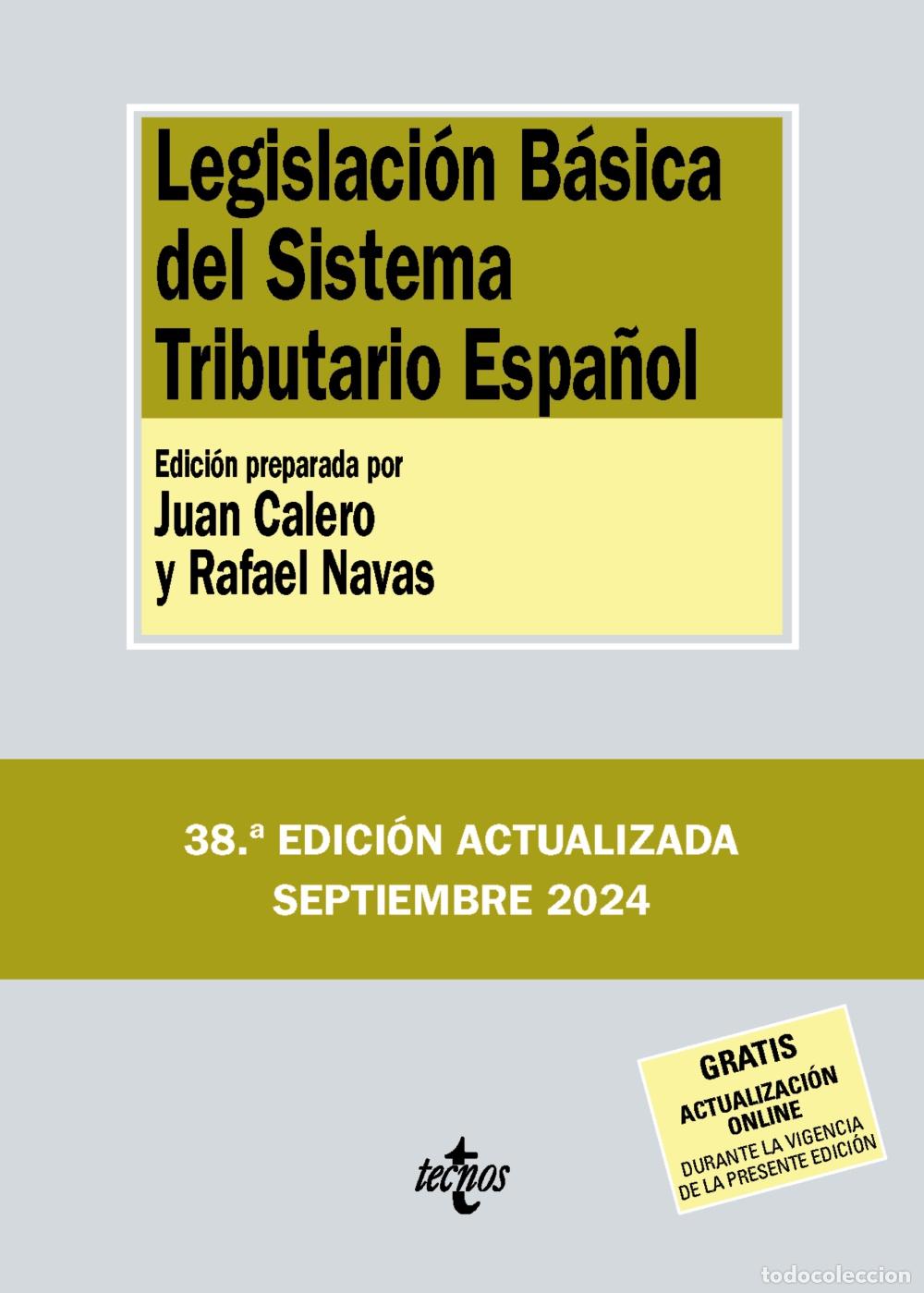 Libros: LEGISLACI&Oacute;N B&Aacute;SICA DEL SISTEMA TRIBUTARIO ESPA&Ntilde;OL - Editorial Tecnos