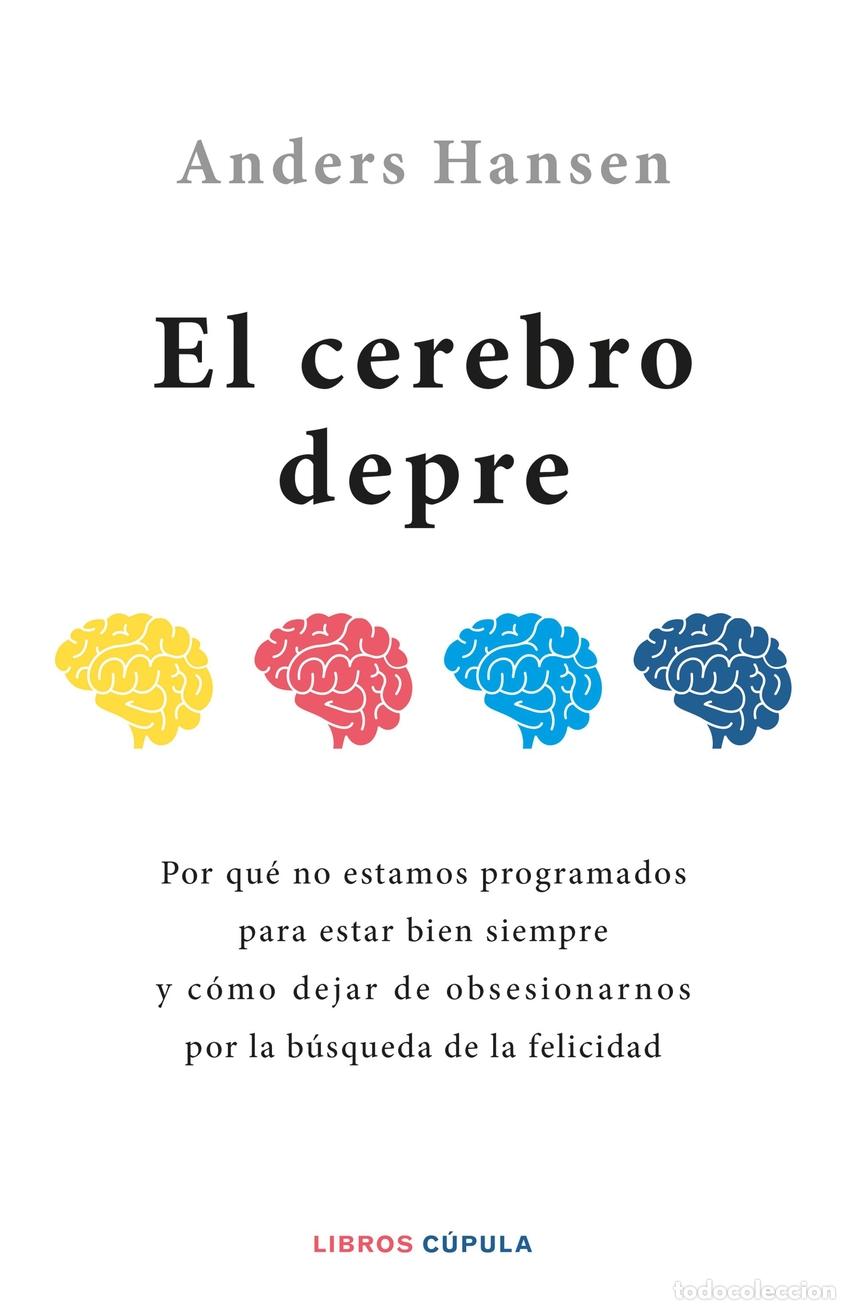 Libros: EL CEREBRO DEPRE - Hansen, Anders