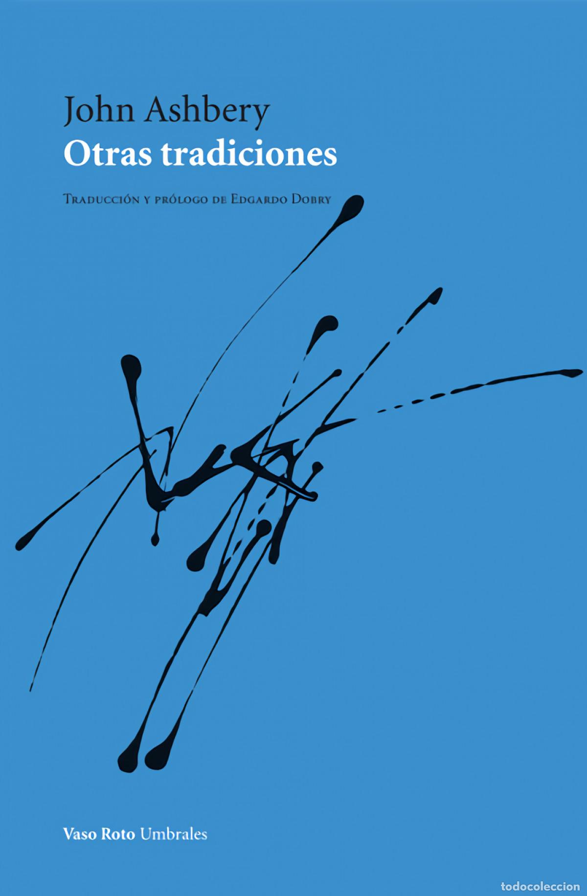 Libros: OTRAS TRADICIONES - Ashbery (Nueva York), John
