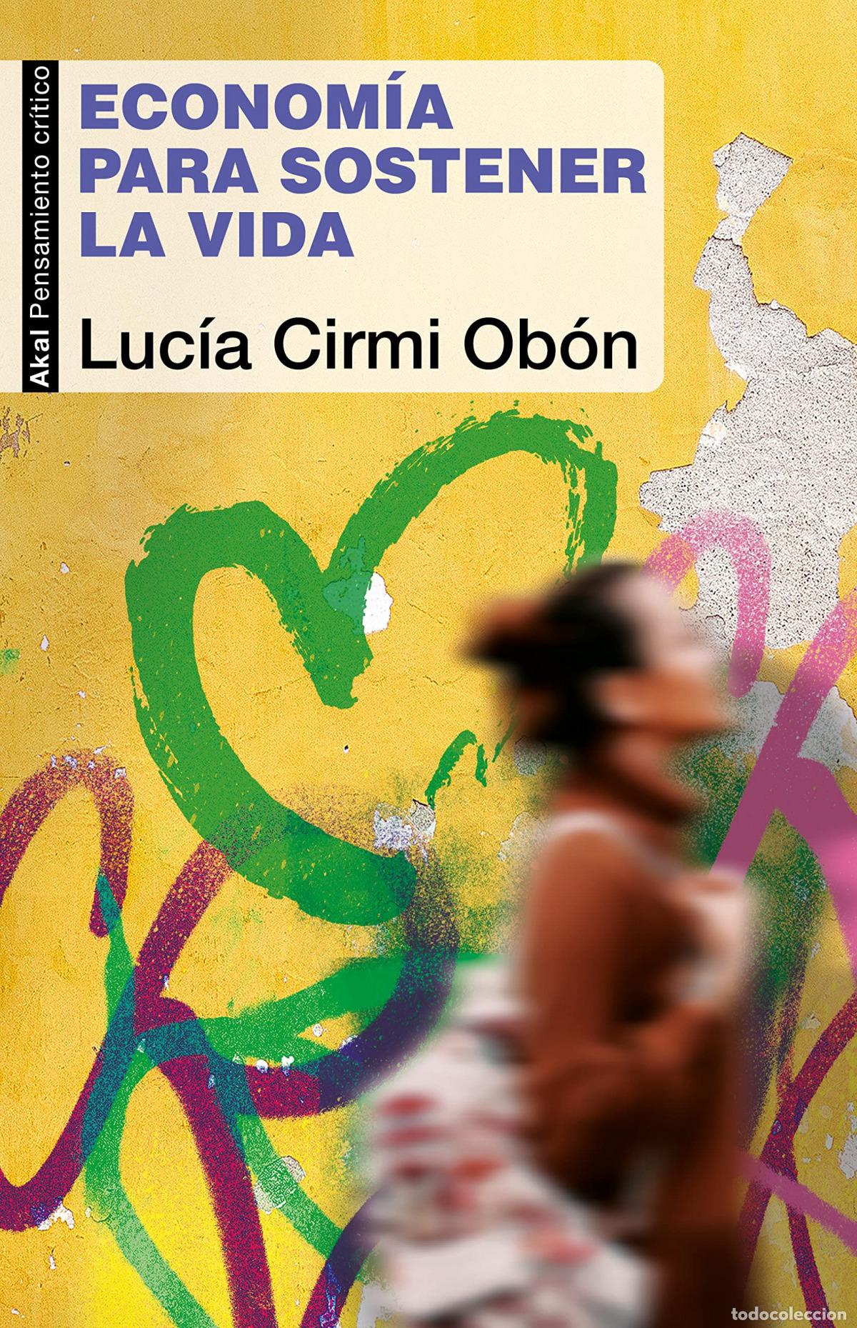 B&uuml;cher: ECONOM&Iacute;A PARA SOSTENER LA VIDA - LUCIA CIRMI OBON
