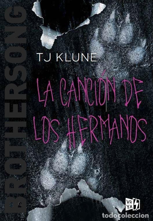 Libri: CANCION DE LOS HERMANOS,LA - KLUNE, T J