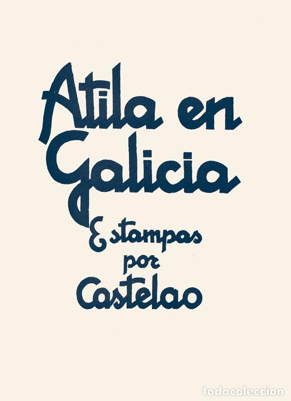 Libros: ATILA EN GALICIA - Castelao