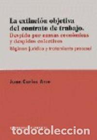 Livres: EXTINCI&Oacute;N OBJETIVA DEL CONTRATO - Arce, Juan Carlos