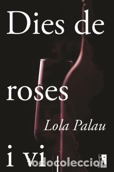 B&uuml;cher: DIES DE ROSES I VI - Palau, Lola
