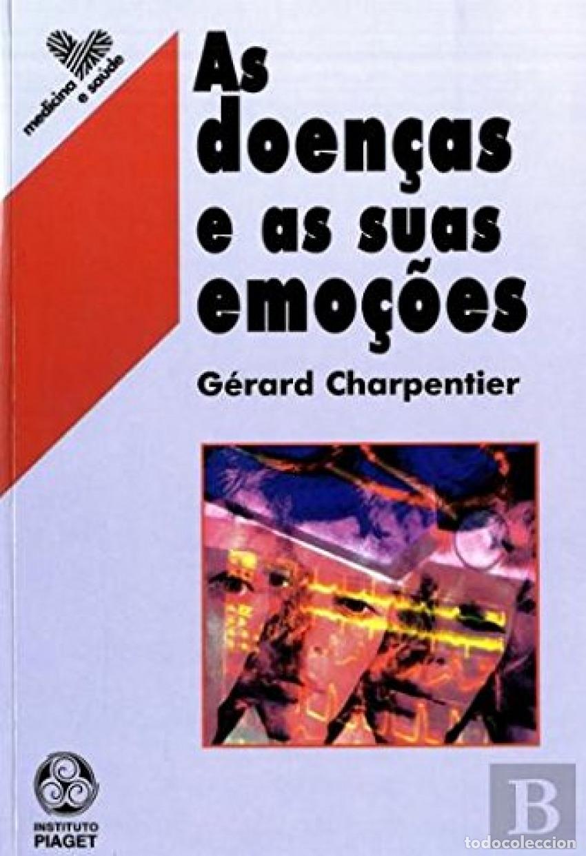 B&uuml;cher: AS DOEN&Ccedil;AS E AS SUAS EMO&Ccedil;&Otilde;ES - Charpentier, G&eacute;rard